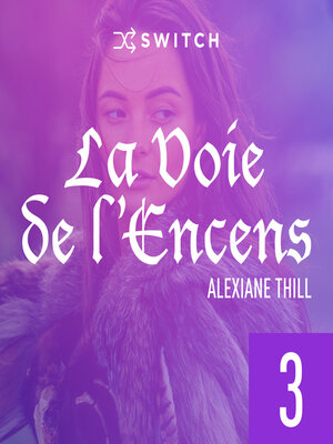 cover image of La Voie de l'Encens 3